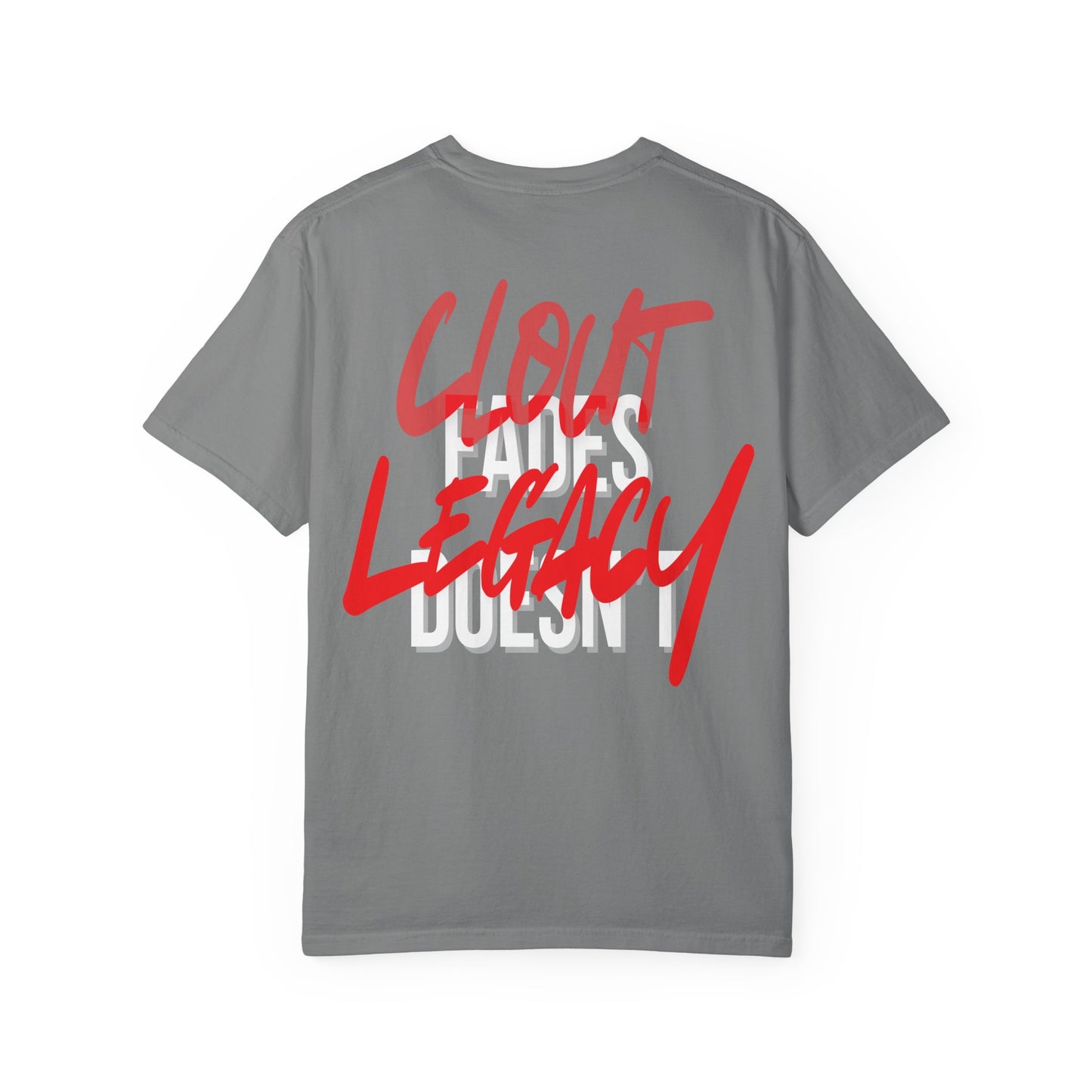 Clout Fades, Legacy Doesn't Tee