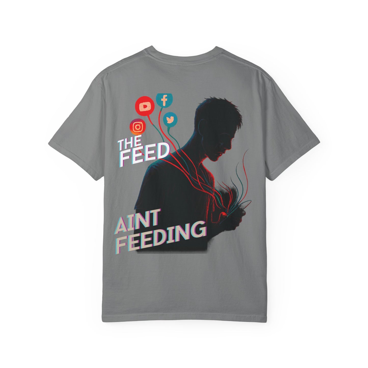 The Feed Ain't Feeding Tee