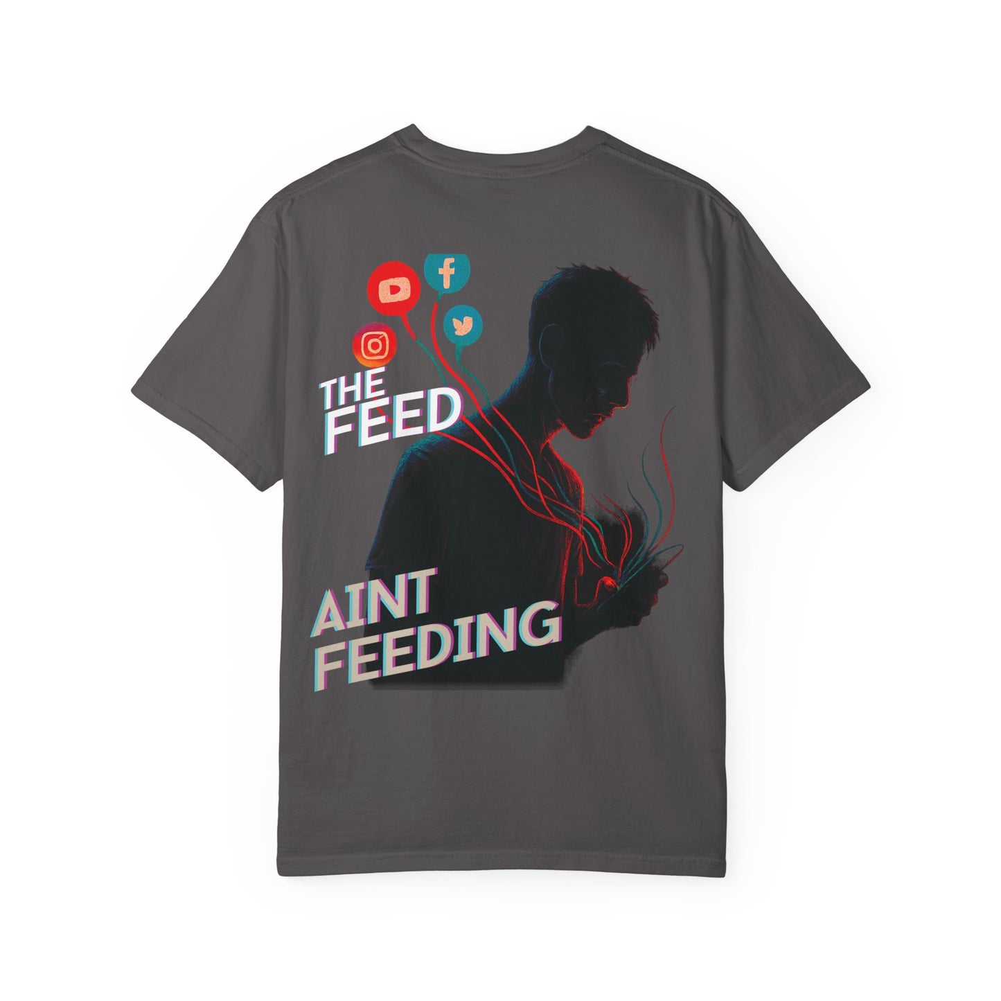 The Feed Ain't Feeding Tee