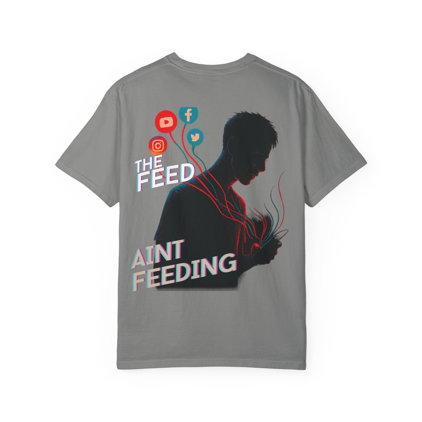 The Feed Ain't Feeding Tee